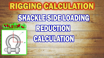 Shackle WLL Capacity Reduction Calculation