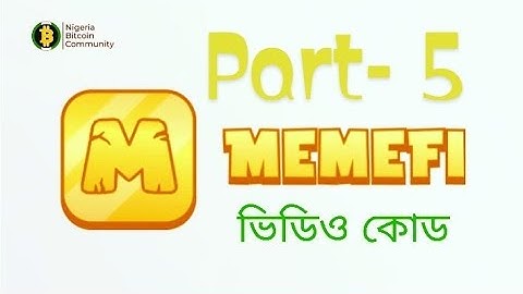 memefi video code | Part - 5