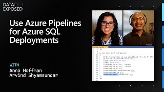 Using Azure Pipelines for Azure SQL Deployments | Data Exposed