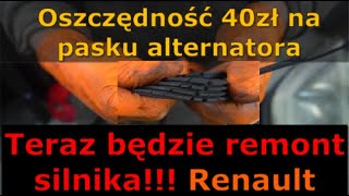 Oszczędził 40zł na pasku, to teraz zrobi remont silnika/ Renault Megane II (OPIS)