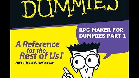 rpg maker for dummies part 1 Tiles and world building