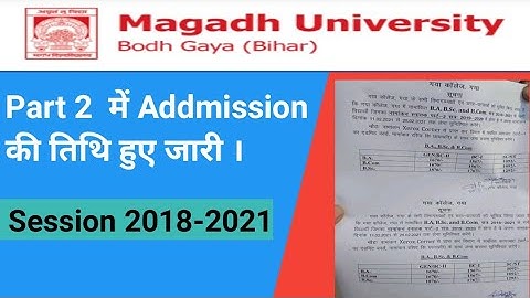 Magadh University Part 2 Admission Session 2018-2021|Mu Part 2 Admission Regarding News