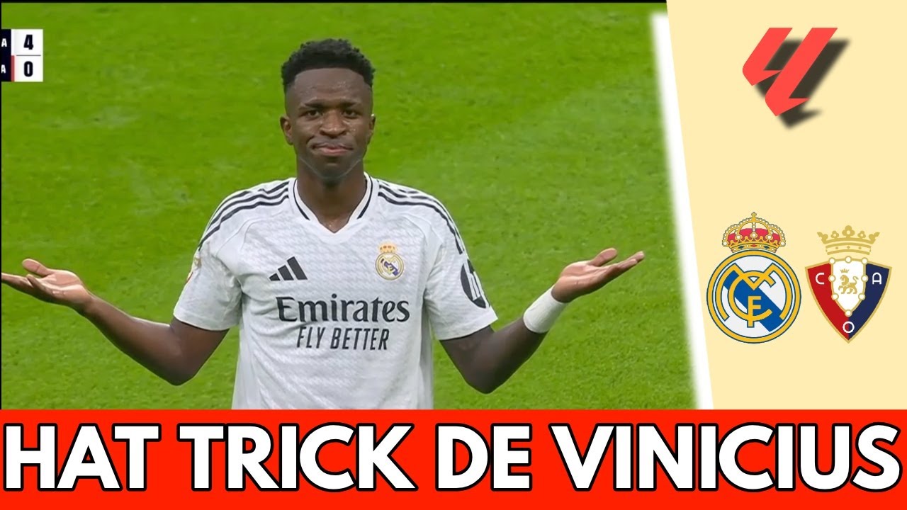 HAT TRICK DE VINICIUS para el 4-0 del REAL MADRID vs Osasuna. La gente ...