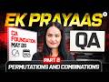 Permutations And Combinations | Part 2 l CA Foundation May 2026 l QA l Shivani Sharma