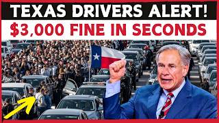 DRIVER RED ALERT: Texas New Rules Could Cost You $3,000 in Seconds!