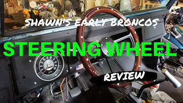 Early Bronco | Flaming River Steering Wheel Review