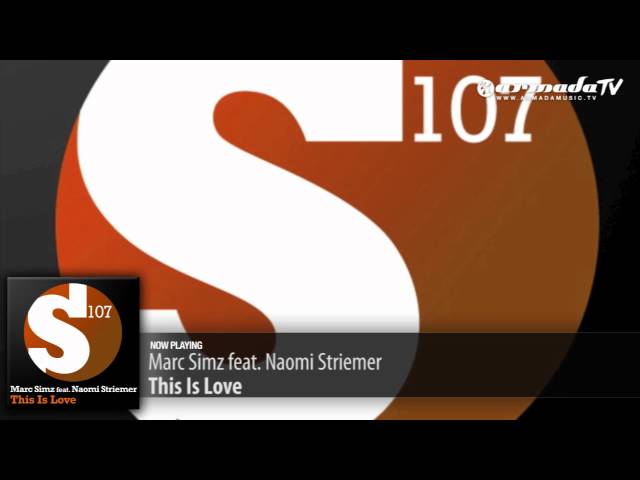 Marc Simz Feat Naomi Striemer - This Is Love