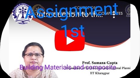 NPTEl. Building Materials and composite 1st Assignment;