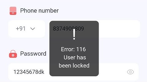 error 116 User has been locked 🔐 to account unlock account blocked unlock kaise kare 😱 sabhi ka hoga
