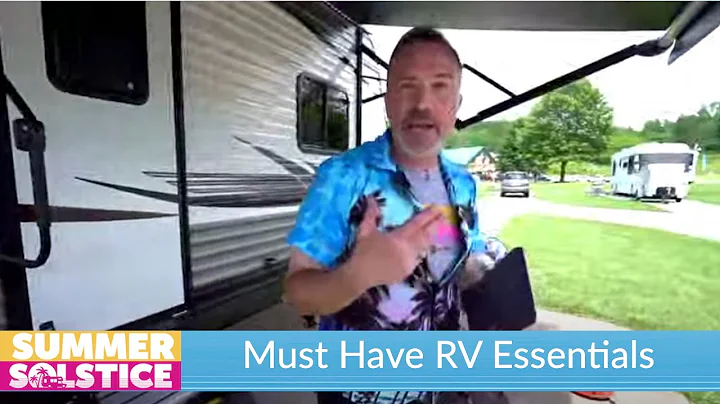 Must Have RV Essentials - Summer Solstice