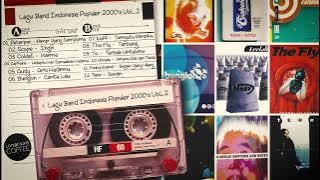 Lagu Band Indonesia Populer 2000s VOL 2