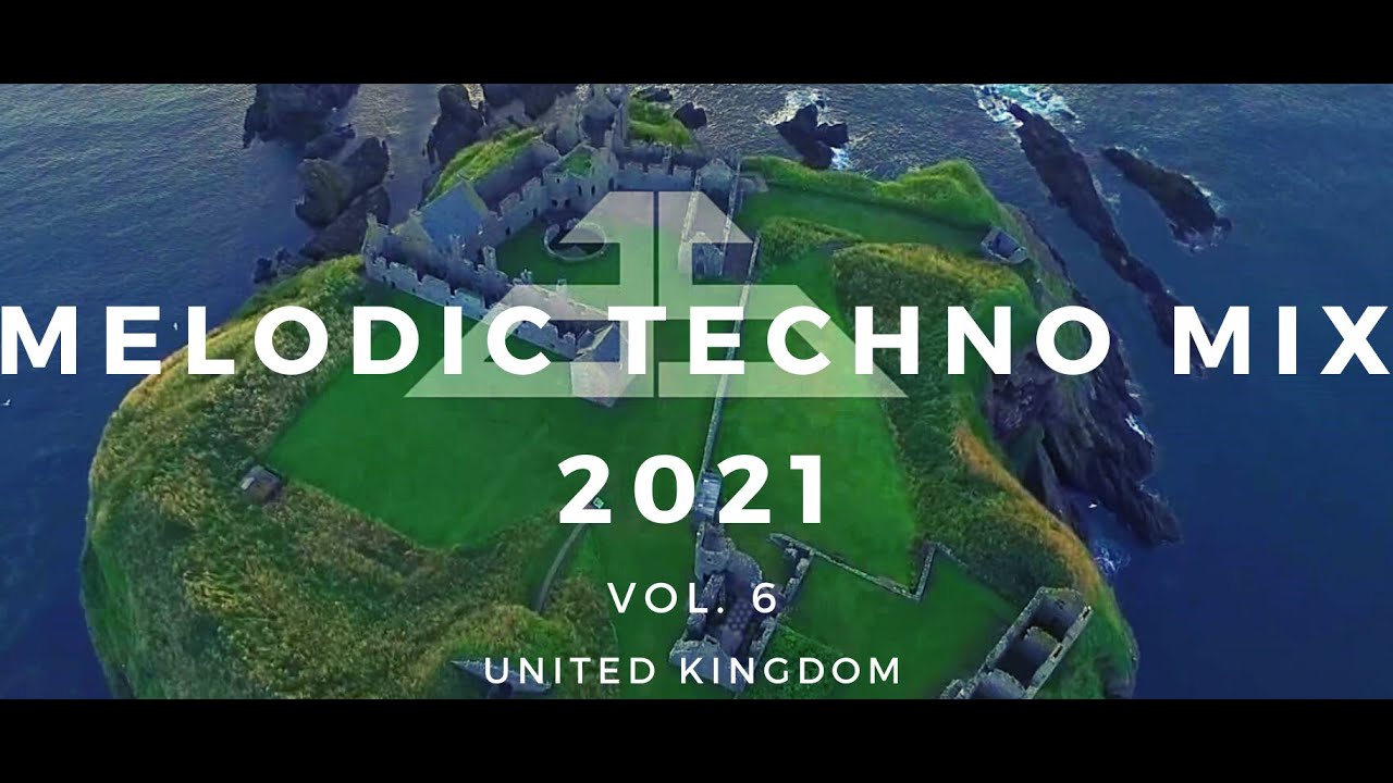 Melodic Techno Best Mix 2021 by African Stevenson Vol.6 Let's explore the UNITED KINGDOM YouTube