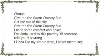 Gilby Clarke - Warm Country Sun Lyrics