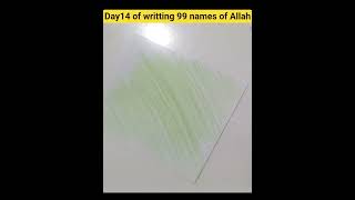 #day14 of writting 99 names of Allah #art #trending #shortsfeed #shorts