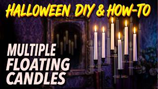 Multiple Floating Candles | Animated DIY HALLOWEEN Prop Tutorial | Magical Haunted Atmosphere
