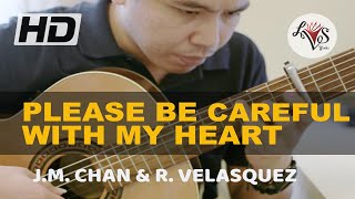 Please Be Careful With My Heart - Jose Mari Chan & Regine Velasquez  (classical/fingerstyle guitar) chords