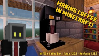 Making coffee in Minecraft! Minecraft Mod Showcase - [Forge 1.20.1] / [Neoforge 1.21.5]