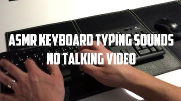 ASMR keyboard typing sounds | No talking.