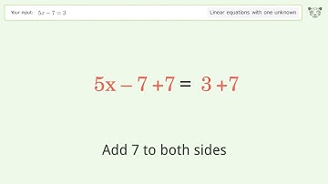 Linear equation with one unknown: Solve 5x-7=3 step-by-step solution