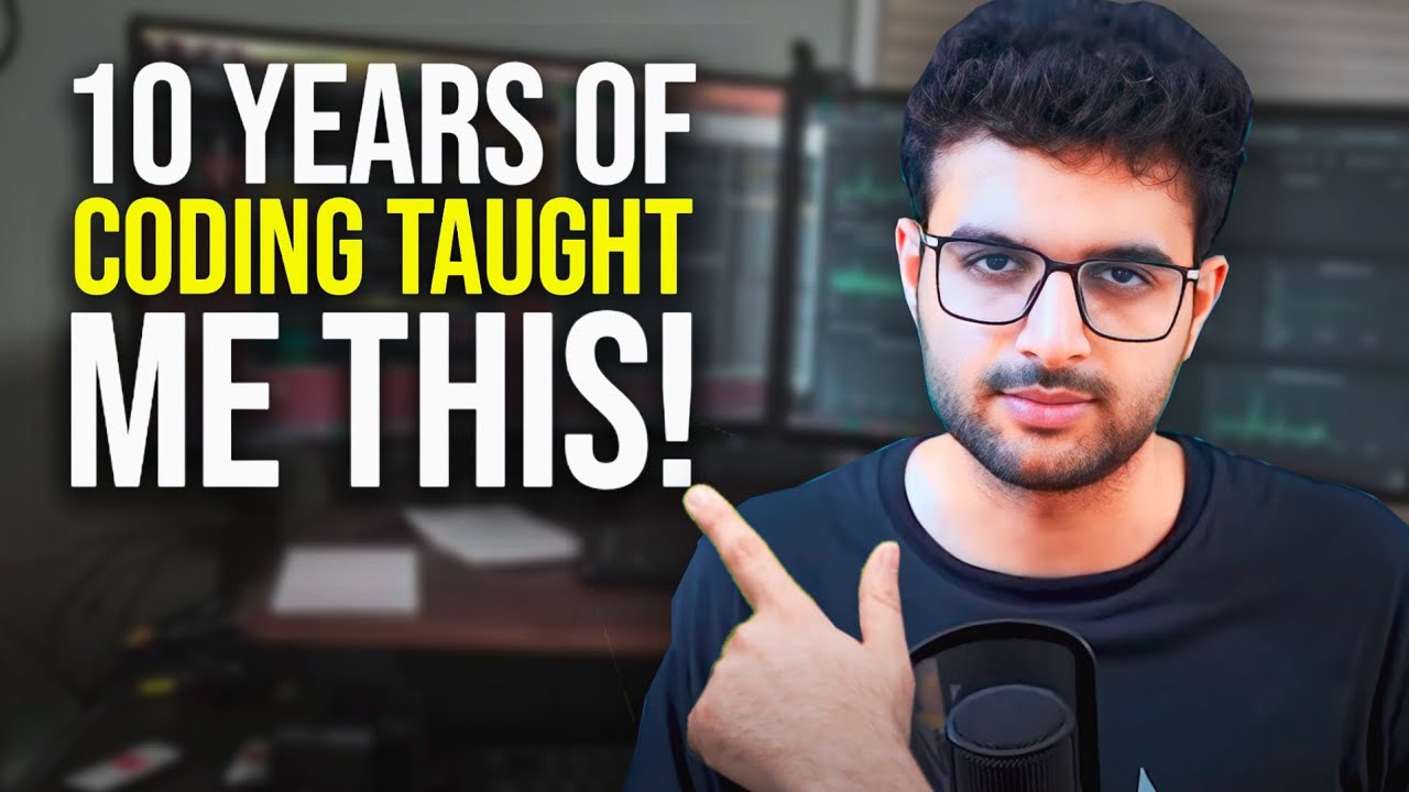 Biggest Career Lessons from 10+ Years of Coding! (Life-Changing)