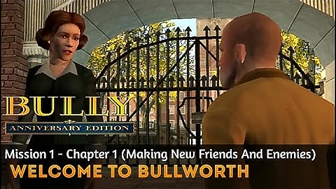 Bully Anniversary Edition -  Mission #1 - Intro & Welcome To Bullworth