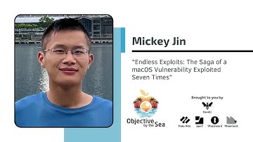 #OBTS v7.0: "Endless Exploits: The Saga of a macOS Vulnerability Exploited Seven Times" - Mickey Jin