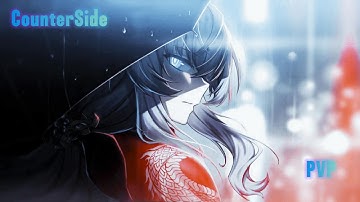 CounterSide Ranked PVP match 671