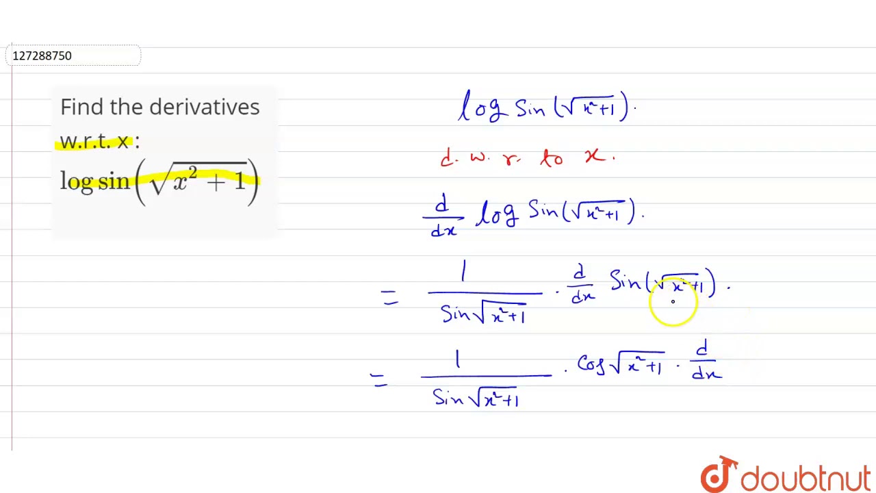 Find The Derivatives W R T X Log Sin Sqrt X 2 1 Youtube Find The Derivatives W R T X Log Sin Sqrt X 2 1 Youtube