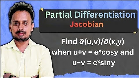 Jacobian engineering mathematics | Partial differentiation engineering mathematics | part 8