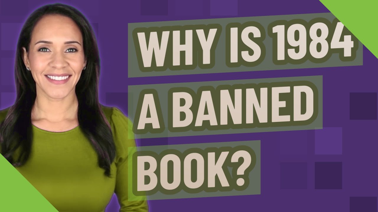 why-is-1984-a-banned-book-youtube