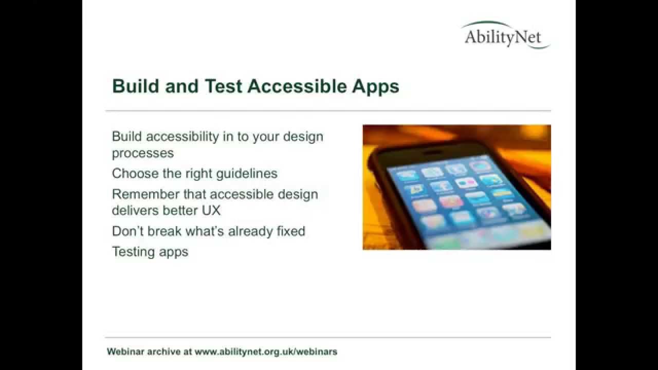 Building and Testing Accessible Apps: AbilityNet webinar recording 30 ...