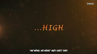 [Lyrics+Vietsub] HIGH - Dua Lipa, Whethan (FIFTY SHADES FREED OST)