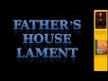 Fathers House Lament | Brian Doerksen - Father's House