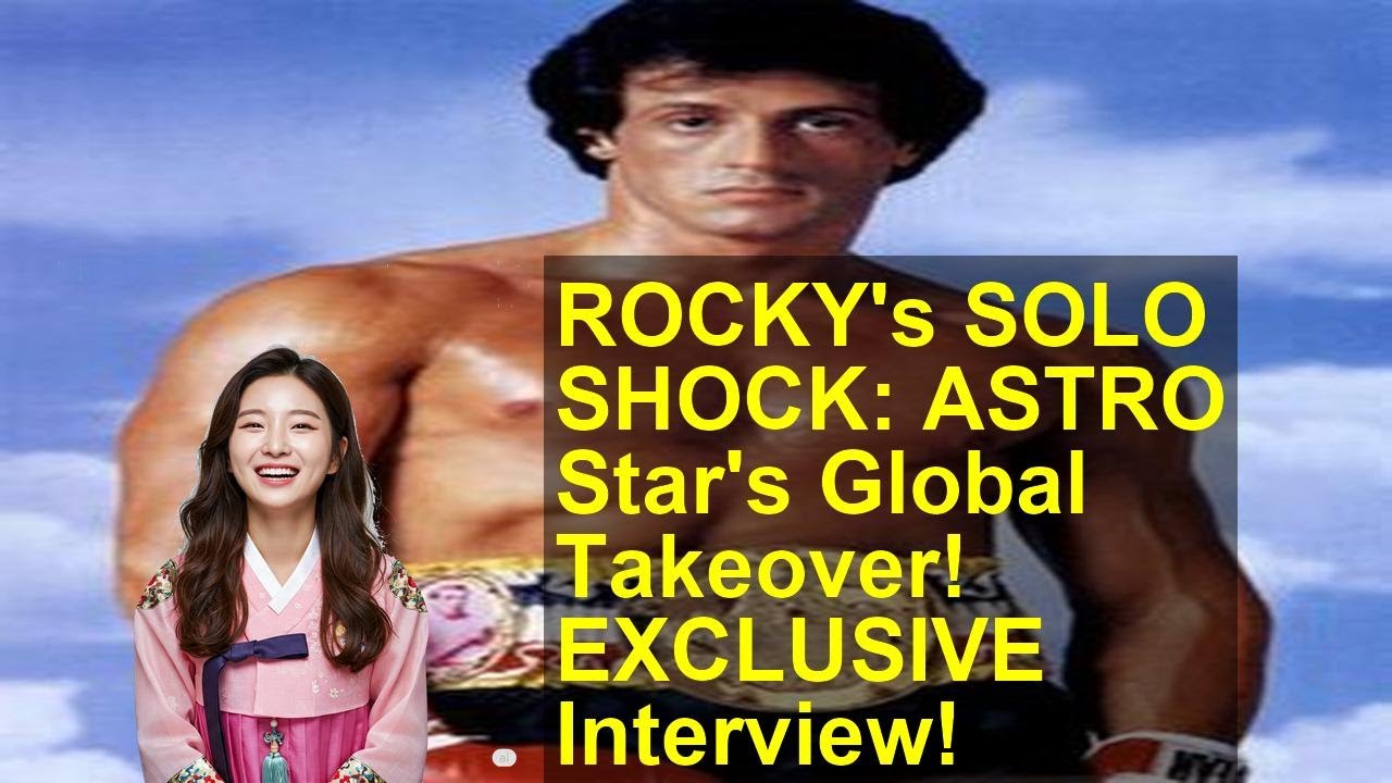 ROCKY's SOLO SHOCK: ASTRO Star's Global Takeover! EXCLUSIVE Interview ...