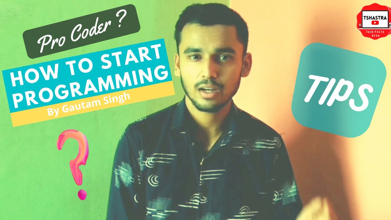 How to become Programmer | How to start Programming | Programming for ...