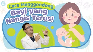 Trik Mengatasi Bayi Menangis Terus!