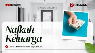 Fiqih Rumah Tangga - Ustadz Hendra Sapta Saputra, Lc.