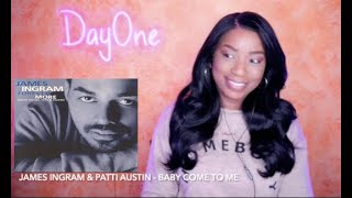 James Ingram & Patti Austin - Baby Come To Me (1982) *Duets Of The 80s* DayOne Reacts