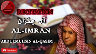 Quran: 3. Surah Al-Imran (The Family of Imran) | Abdul Muhsin Al-Qasim