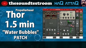Propellerhead Thor for iPad │ Water Bubbles patch - haQ attaQ Synth Tweaks 13