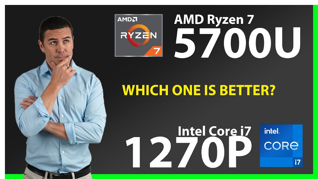 AMD Ryzen 7 5700U Vs INTEL Core I7 1270P Technical Comparison YouTube amd-ryzen-7-5700u-vs-intel-core-i7-1270p-technical-comparison-youtube
