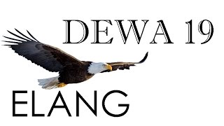 DEWA 19 - Elang (OST Anak Langit) chords