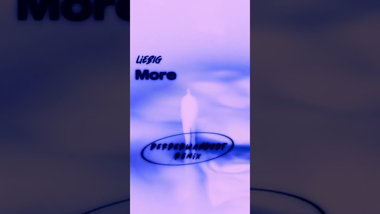 Παρακολούθηση Liebig - More (derderwandert Remix) στο YouTube Παρακολούθηση Liebig - More (derderwandert Remix) στο YouTube