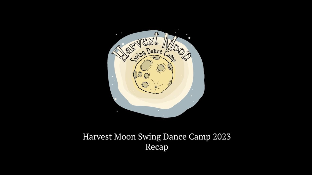 Harvest Moon Swing Dance Camp 2023