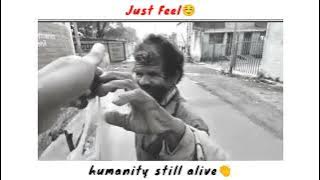 Uff😌Really So Beautiful Video👏 humanity still alive💪 humanity whatsapp status