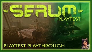 Serum | Playtest - The First Hour | The Poison