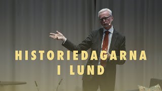 De svenska historiedagarna i Lund 2023 - Dick Harrison - Skånska kungariken före Danmarks uppkomst