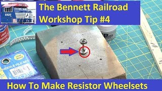 Workshop Tip #4: Resistor Wheelsets for Block Detection
