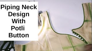 Piping neck design with potli button EMODE