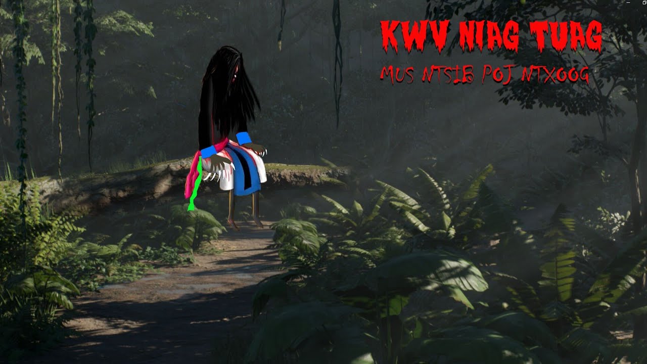 dab neeg Kwv Niag Tuag Mus Fau Ntsib Poj Ntxoog